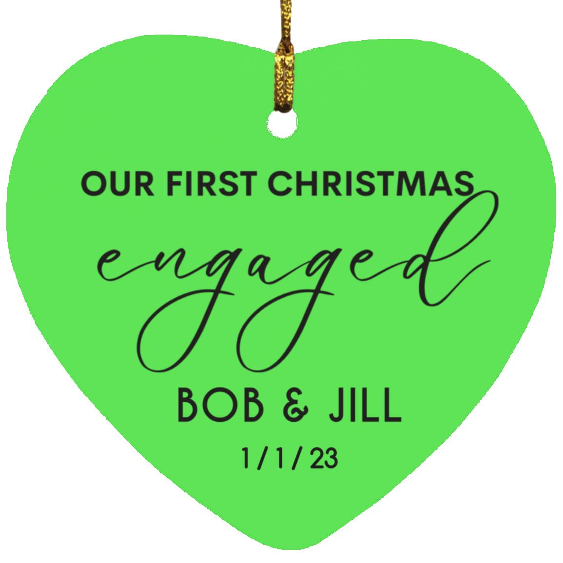 Personalized Couple Name & Date Our First Christmas Engaged, First Christmas Engaged Heart Ornament