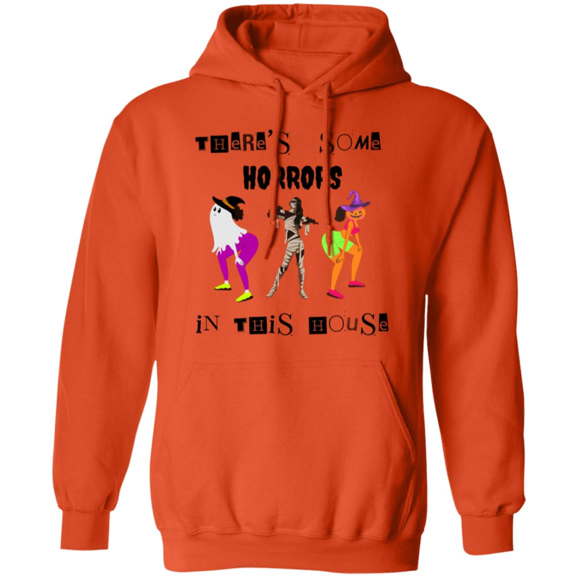 There's Some Horrors in This House Funny Halloween  Hoodie,Twerking Ghost, Twerking Pumpkin, Dancing Mummy, Hoodie