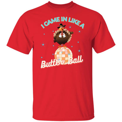 I Came In Like A Butter ball T-shirt, Retro Thanksgiving T-Shirt, Funny Turkey T-Shirt, Vintage Thanksgiving Crew Neck, Disco Ball T-Shirt, Unisex T-Shirt