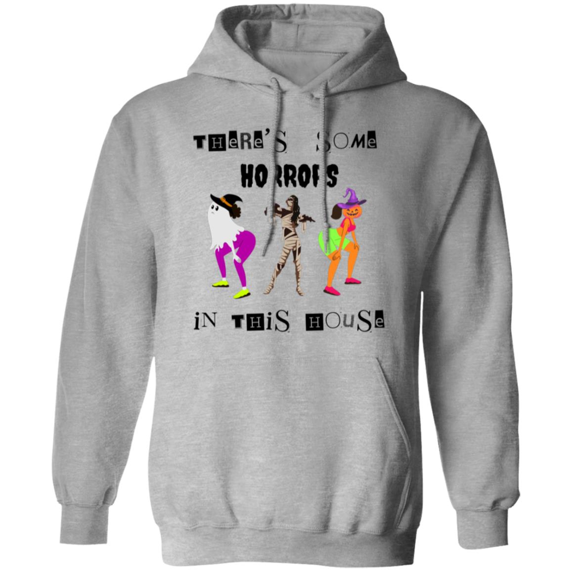 There's Some Horrors in This House Funny Halloween  Hoodie,Twerking Ghost, Twerking Pumpkin, Dancing Mummy, Hoodie