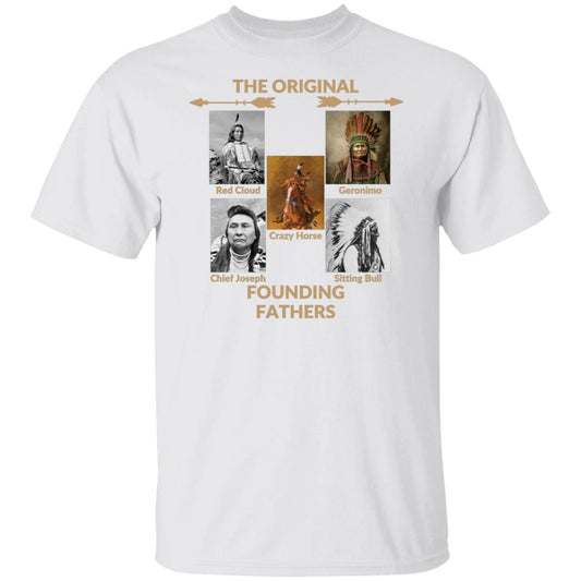 Unisex The Original Founding Fathers, Native American Indigenous Shirt, Indigenous People Day, Indigenous