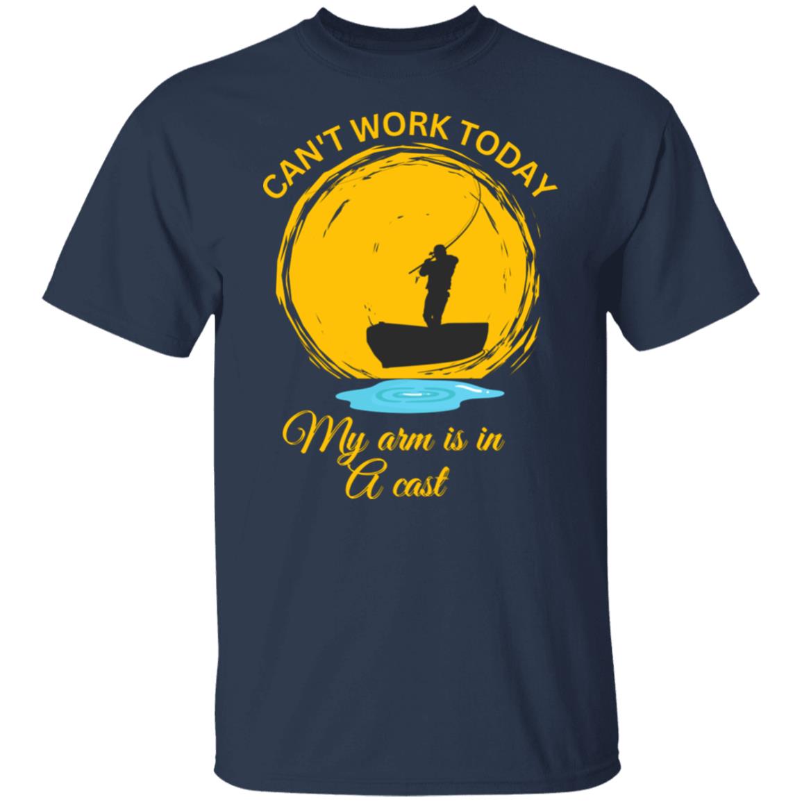 Mens Fishing T shirt, Funny Fishing Shirt, Fishing Graphic Tee, Fisherman Gifts, Present For fisherman, Daddy, Grandpa, I Cant Work My Arm is in a Cast