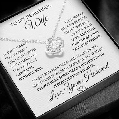 Gift for Wife "I Can't Live Without You" Love Knot Necklace