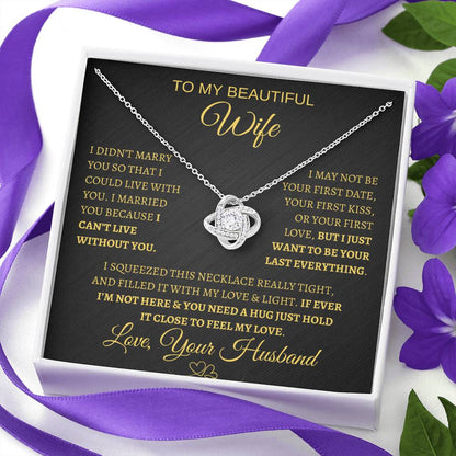 Gift for Wife "I Can't Live Without You" Love Knot Necklace