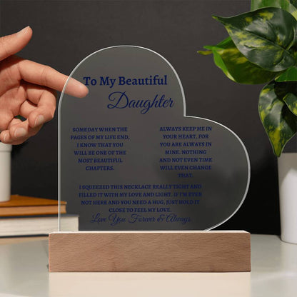 To My Beautiful Daughter Heart Acrylic Decor Gift, Daughter Heart Acrylic Gift, Daughter Gift ,Love You Forever & Always