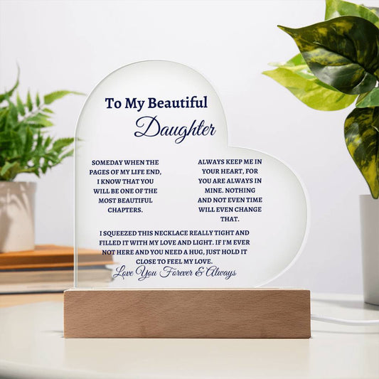 To My Beautiful Daughter Heart Acrylic Decor Gift, Daughter Heart Acrylic Gift, Daughter Gift ,Love You Forever & Always