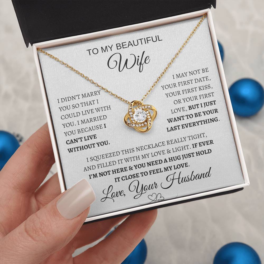 Gift for Wife "I Can't Live Without You" Love Knot Necklace